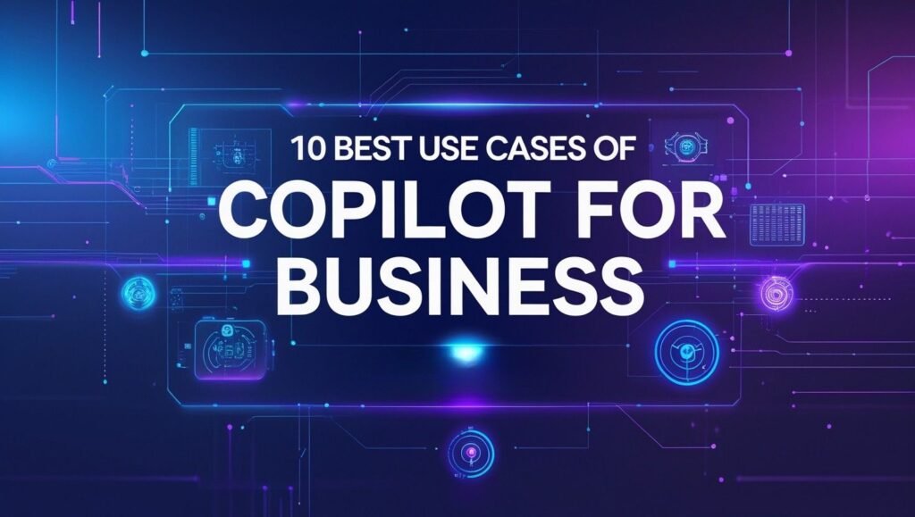Use Cases of Microsoft Copilot
