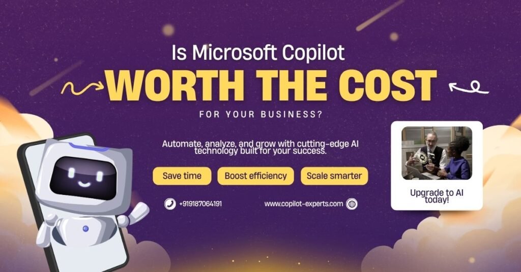 Is Microsoft Copilot worth the cost