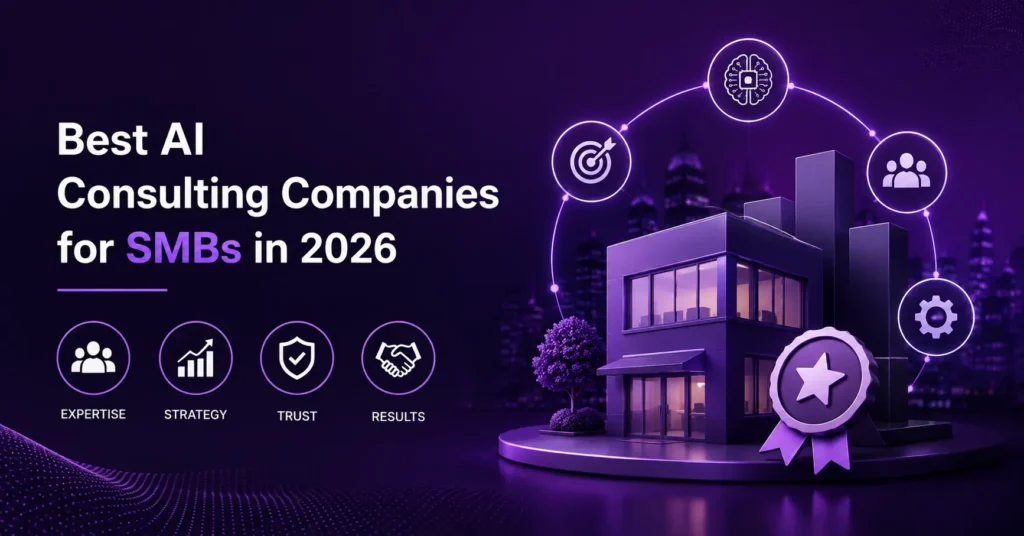 AI Consulting Companies for SMBs