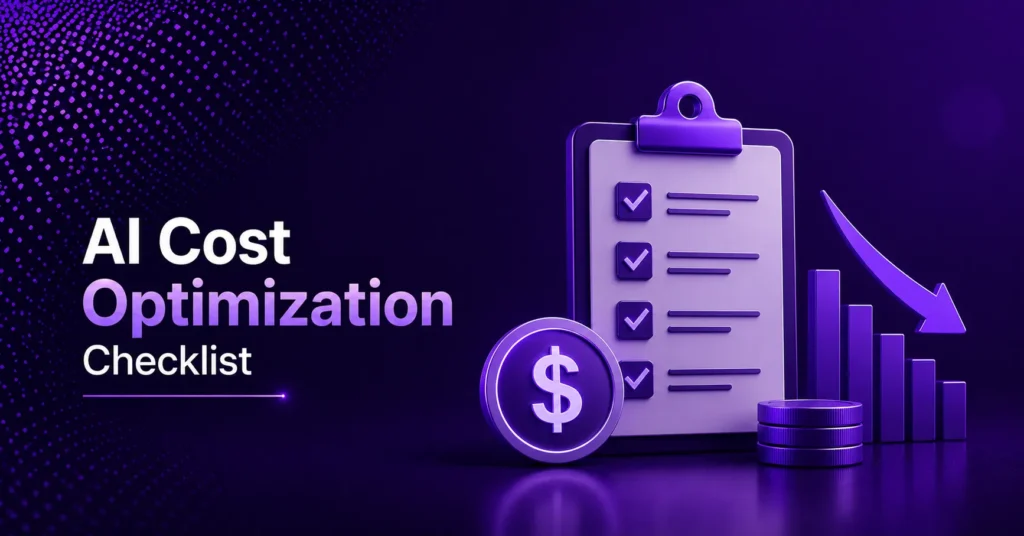 AI Cost Optimization Checklist